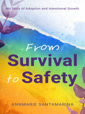 cover image of From Survival to Safety